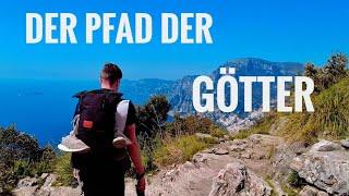 Über den Pfad der Götter nach Positano   EINE REISE DURCH ITALIEN - PART 5