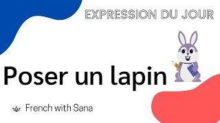 French expression  poser un lapin