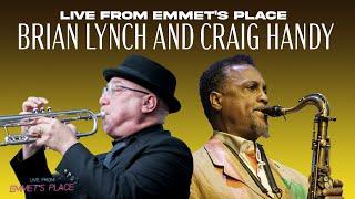 Live From Emmets Place Vol. 117 - Brian Lynch & Craig Handy