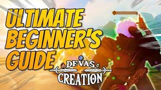 Devas Of Creation - ULTIMATE Beginners Guide