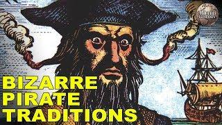 13 Bizarre Pirate Traditions Most People Dont Know About