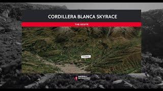 CORDILLERA BLANCA SKYRACE 2024 - A deep view into the course  MSWS24 - Skyrunning