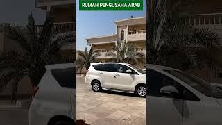 RUMAH MEWAH PENGUSAHA BOS KANG @Abdulrohman akam DI ARAB SAUDI #MAKKAH #MADINAH #shortsvideo