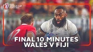 Relive an insane last 10 minutes  Wales v Fiji  Rugby World Cup 2023