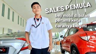 SALES PEMULA Beli Mobil di Bulan Pertama Kerja - #STRATEGIMARKETING SALES #MOBILHONDA