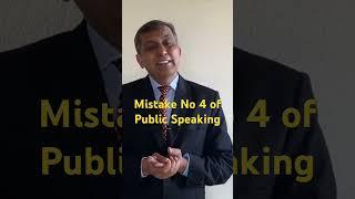Mistake No 4 of Public Speaking #presentationskills #publicspeaking #speakingtips