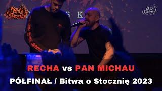 RECHA vs PAN MICHAU  PÓŁFINAŁ  STOCZNIA 2023