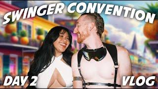 Naughty Nawlins 2024 Day 2 Vlog  Americas Largest Non-Monogamy Convention