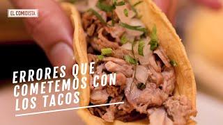 Guía para comer tacos mexicanos  EL COMIDISTA