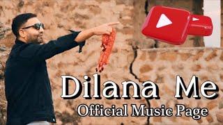 Dilana Me  2024  Iura Pir  Official  Video
