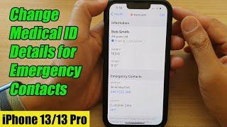 iPhone 1313 Pro How to Change Medical ID Details for Emergency Contacts