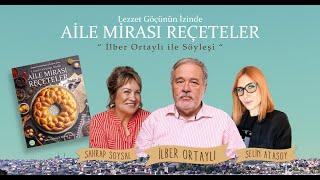 Lezzet göçünün izinde Aile Mirası Reçeteler İlber Ortaylı ile Söyleşi - Teaser