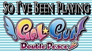 So Ive Been Playing GAL GUN DOUBLE PEACE  Review PS4 
