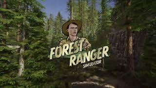 Forest Ranger Simulator - Hells Kitchen Update