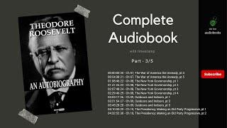 Theodore Roosevelt An Autobiography Audiobook Part 35