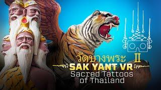 VR 180 Sak Yant VR Documentary II Thai Tattoo Temple - Wat Bang Phra