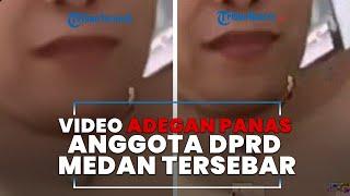 Anggota DPRD Medan Terjebak Tipu Daya Napi yang Ngaku Jadi Polisi Video Adegan Panasnya Tersebar