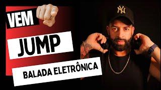 JUMP DE LONGA DURAÇÃO - BALADA ELETRÔNICA