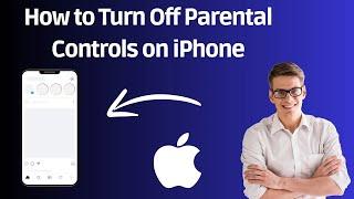 How to Turn Off Parental Controls on iPhone