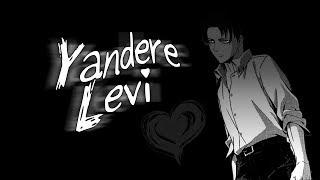 Yandere Levi Snk Voice Acting Visual Animated   Part 1