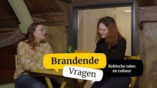 Brandende Vragen Keltische talen en cultuur