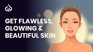 Clear Skin Subliminal Youthing Frequency for Flawless & Glowing Skin