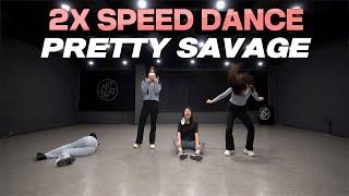 2X Dance Cover BLACKPINK - Pretty Savage  2x Speed Dance Cover