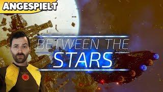 Between the Stars Early Access Release - Roguelike Abenteuer in Space  DeutschGermanGameplay