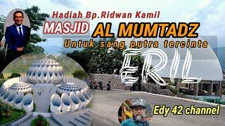 Masjid Al mumtadz Ridwan Kamil  bandung  makam anak Ridwan Kamil  Emeril Kahn mumtadz