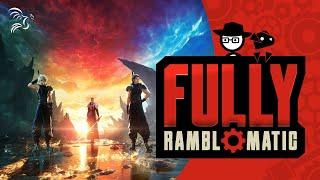 Final Fantasy VII Rebirth  Fully Ramblomatic