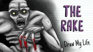 THE RAKE  Creepypasta Draw My Life