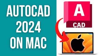 AutoCAD 2024 Mac gets Native Apple Silicon support Full Install & 30 Day Free Trial Tutorial