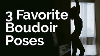 THREE Favorite Boudoir POSES and Course Update