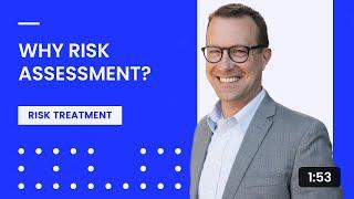 Why Risk Assessment?