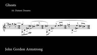 John Gordon Armstrong Ghosts 10. Distant Dreams Score Video