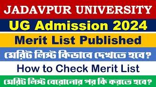 Jadavpur University Admission 2024 Merit List BA B.Sc