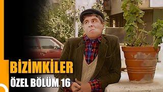 Bizimkiler Özel Bölüm 16  Tek Parça