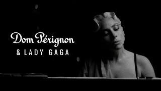 Dom Pérignon x Lady Gaga The labor of creation