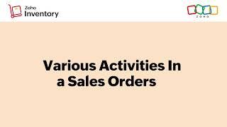 Various Activities in Sales Orders - Zoho Inventory
