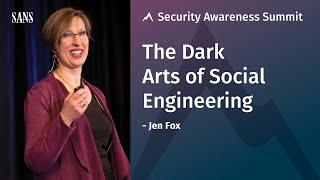 The Dark Arts of Social Engineering – SANS Security Awareness Summit 2018