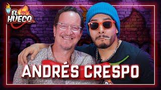 EL HUECO CON ANDRÉS CRESPO 