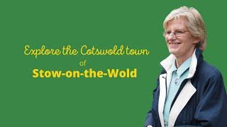 Tour and Explore Stow-on-the-Wold Cotswolds Gloucestershire 2020