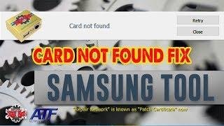 SAMSUNG TOOL PRO CARD NOT FOUND FIX