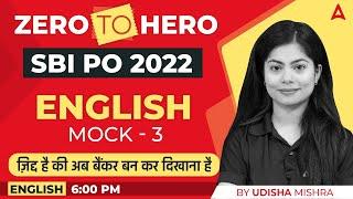 SBI PO & IBPS PO 2022 Zero to Hero  English by Udisha Mishra  SBIIBPS PO Mock #3  Adda247