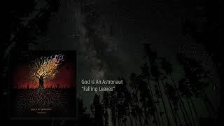 GOD IS AN ASTRONAUT - Falling Leaves Static Video  Napalm Records