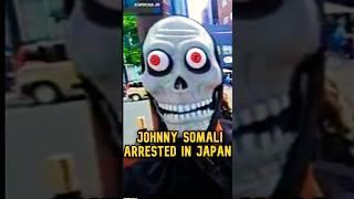 Japans Worst Streamer Johnny Somali GETS ARRESTED