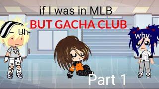 If I was in Miraculous Ladybug BUT Gacha Club PART 1