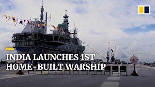 India launches its first home-grown aircraft carrier