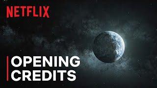 The Opening Credits and Opening Song of 3 Body Problem  Netflix