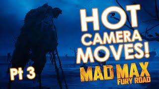 HOT CAMERA MOVES In Mad Max Fury Road - Part 3